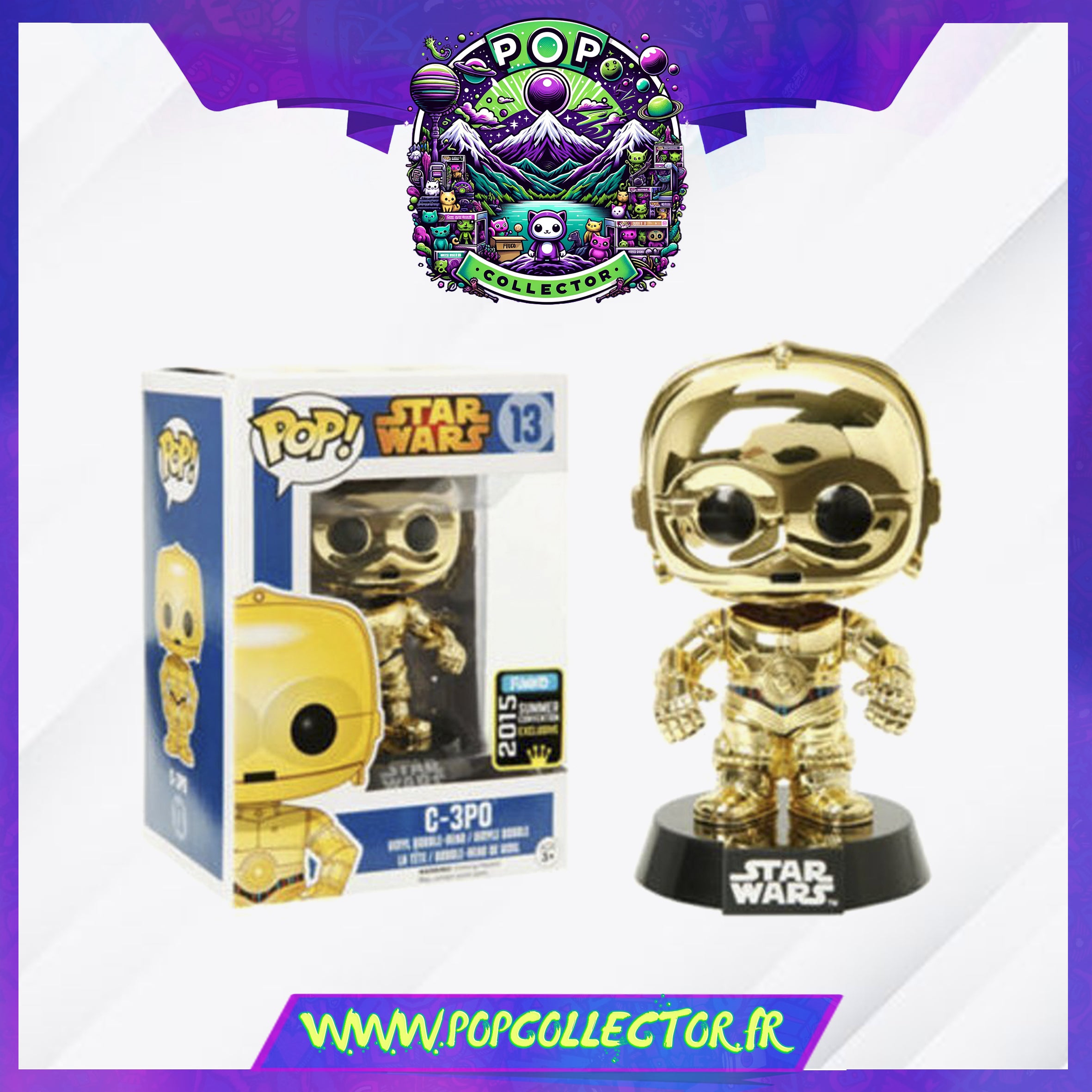 Funko Pop Star Wars C-3Po 13 – Pop Collector / Magasin Funko Pop